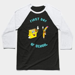 First day of school Baseball T-Shirt